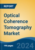 Optical Coherence Tomography Market - Global Industry Size, Share, Trends, Opportunity, & Forecast 2018-2028- Product Image