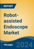 Robot-assisted Endoscope Market - Global Industry Size, Share, Trends, Opportunity, & Forecast 2018-2028- Product Image