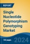 Single Nucleotide Polymorphism Genotyping Market - Global Industry Size, Share, Trends, Opportunity, & Forecast 2018-2028 - Product Image