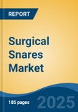 Surgical Snares Market - Global Industry Size, Share, Trends, Opportunity, & Forecast 2018-2028- Product Image