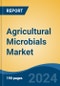 Agricultural Microbials Market - Global Industry Size, Share, Trends, Opportunity, & Forecast 2018-2028 - Product Thumbnail Image