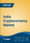 India Cryptocurrency Market, By Region, By Competition Forecast & Opportunities, 2019-2029 - Product Image