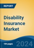 Disability Insurance Market - Global Industry Size, Share, Trends, Opportunity, & Forecast 2019-2029- Product Image