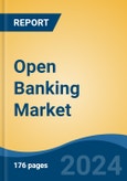 Open Banking Market - Global Industry Size, Share, Trends, Opportunity, & Forecast 2019-2029- Product Image