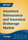 Insurance Reinsurance and Insurance Brokerage Market - Global Industry Size, Share, Trends, Opportunity, & Forecast 2019-2029- Product Image