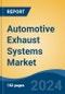 Automotive Exhaust Systems Market - Global Industry Size, Share, Trends, Opportunity, & Forecast 2018-2028 - Product Image