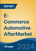 E-Commerce Automotive Aftermarket Market - Global Industry Size, Share, Trends, Opportunity, & Forecast 2018-2028- Product Image