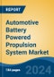 Automotive Battery Powered Propulsion System Market - Global Industry Size, Share, Trends, Opportunity, & Forecast 2018-2028 - Product Thumbnail Image