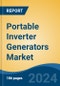 Portable Inverter Generators Market - Global Industry Size, Share, Trends, Opportunity, & Forecast 2019-2029 - Product Image
