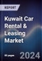 Kuwait Car Rental & Leasing Market Outlook to 2027 - Product Thumbnail Image