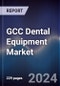GCC Dental Equipment Market Outlook to 2028 - Product Thumbnail Image