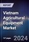 Vietnam Agricultural Equipment Market Outlook to 2027 - Product Thumbnail Image
