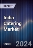 India Catering Market Outlook to 2028- Product Image