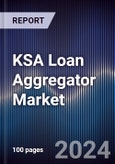 KSA Loan Aggregator Market Outlook to 2027- Product Image