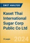 Kaset Thai International Sugar Corp Public Co Ltd (KTIS) - Financial and Strategic SWOT Analysis Review - Product Thumbnail Image