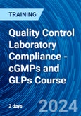 Quality Control Laboratory Compliance - cGMPs and GLPs Course (ONLINE EVENT: November 7-8, 2024)- Product Image