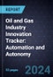Oil and Gas Industry Innovation Tracker: Automation and Autonomy, 2023 - Product Thumbnail Image