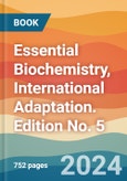 Essential Biochemistry, International Adaptation. Edition No. 5- Product Image
