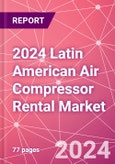 2024 Latin American Air Compressor Rental Market- Product Image