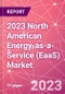 2023 North American Energy-as-a-Service (EaaS) Market - Product Thumbnail Image