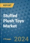 Stuffed Plush Toys Market - Global Industry Analysis, Size, Share, Growth, Trends, and Forecast 2031 - By Product, Technology, Grade, Application, End-user, Region: (North America, Europe, Asia Pacific, Latin America and Middle East and Africa) - Product Image