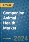 Companion Animal Health Market - Global Industry Analysis, Size, Share, Growth, Trends, and Forecast 2031 - By Product, Technology, Grade, Application, End-user, Region: (North America, Europe, Asia Pacific, Latin America and Middle East and Africa)- Product Image