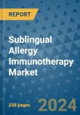 Sublingual Allergy Immunotherapy Market - Global Industry Analysis, Size, Share, Growth, Trends, and Forecast 2031 - By Product, Technology, Grade, Application, End-user, Region: (North America, Europe, Asia Pacific, Latin America and Middle East and Africa)- Product Image