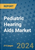 Pediatric Hearing Aids Market - Global Industry Analysis, Size, Share, Growth, Trends, and Forecast 2031 - By Product, Technology, Grade, Application, End-user, Region: (North America, Europe, Asia Pacific, Latin America and Middle East and Africa)- Product Image