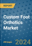 Custom Foot Orthotics Market - Global Industry Analysis, Size, Share, Growth, Trends, and Forecast 2031 - By Product, Technology, Grade, Application, End-user, Region: (North America, Europe, Asia Pacific, Latin America and Middle East and Africa)- Product Image