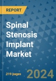 Spinal Stenosis Implant Market - Global Industry Analysis, Size, Share, Growth, Trends, and Forecast 2031 - By Product, Technology, Grade, Application, End-user, Region: (North America, Europe, Asia Pacific, Latin America and Middle East and Africa)- Product Image