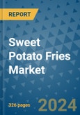 Sweet Potato Fries Market - Global Industry Analysis, Size, Share, Growth, Trends, and Forecast 2031 - By Product, Technology, Grade, Application, End-user, Region: (North America, Europe, Asia Pacific, Latin America and Middle East and Africa)- Product Image