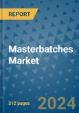 Masterbatches Market - Global Industry Analysis, Size, Share, Growth, Trends, and Forecast 2031 - By Product, Technology, Grade, Application, End-user, Region: (North America, Europe, Asia Pacific, Latin America and Middle East and Africa)- Product Image