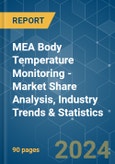 MEA Body Temperature Monitoring - Market Share Analysis, Industry Trends & Statistics, Growth Forecasts 2019 - 2029- Product Image