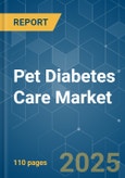 Pet Diabetes Care - Market Share Analysis, Industry Trends & Statistics, Growth Forecasts (2025 - 2030)- Product Image