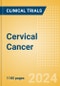 Cervical Cancer - Global Clinical Trials Review, 2024 - Product Thumbnail Image