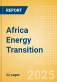 Africa Energy Transition - Sectors and Companies Driving Development- Product Image