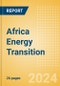 Africa Energy Transition - Sectors and Companies Driving Development - Product Thumbnail Image