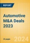 Automotive M&A Deals 2023 - Top Themes - Thematic Research - Product Thumbnail Image