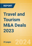Travel and Tourism M&A Deals 2023 - Top Themes - Thematic Research- Product Image