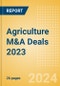 Agriculture M&A Deals 2023 - Top Themes - Thematic Research - Product Thumbnail Image