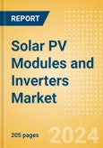 Solar PV Modules and Inverters Market Size, Share and Trends Analysis by Technology, Installed Capacity, Generation, Key Players and Forecast, 2022-2027- Product Image