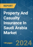 Property And Casualty Insurance In Saudi Arabia - Market Share Analysis, Industry Trends & Statistics, Growth Forecasts 2020 - 2029- Product Image