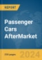 Passenger Cars AfterMarket Global Market Report 2024 - Product Image