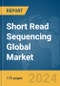 Short Read Sequencing Global Market Report 2024 - Product Thumbnail Image