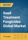 Seed Treatment Fungicides Global Market Report 2024- Product Image