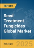 Seed Treatment Fungicides Global Market Report 2025- Product Image