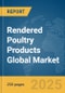 Rendered Poultry Products Global Market Report 2024 - Product Thumbnail Image