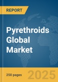 Pyrethroids Global Market Report 2025- Product Image