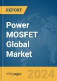 Power MOSFET (Metal-Oxide-Semiconductor Field-Effect Transistor) Global Market Report 2024- Product Image