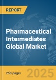 Pharmaceutical Intermediates Global Market Report 2024- Product Image